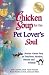 Chicken Soup for the Pet Lo...