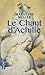 Le Chant d'Achille de Madeline MILLER (2 avril 2015) Poche
