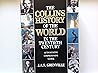 The Collins History of the World in the Twentieth Century The Collins History of the World in the Twentieth Century