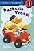 Ducks Go Vroom[DUCKS GO VROOM][Library Binding]