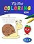 My First Coloring Book For ...