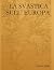 LA SVASTICA SULL' EUROPA