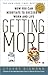 [Getting More: How You Can Negotiate to Succeed in Work and Life] [Author: Diamond, Stuart] [August, 2012]
