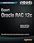 Expert Oracle RAC 12c (The Expert's Voice) by Hussain, Syed Jaffar Published by Apress 1st (first) edition (2013) Paperback