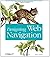 Designing Web Navigation 1st edition by James Kalbach (2007) Paperback