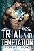 Trial and Temptation (Mandrake Company #2)