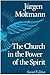 [(The Church in the Power of the Spirit)] [By (author) Jürgen Moltmann] published on (September, 2000)