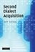 Second Dialect Acquisition by Jeff Siegel (2010-08-19)