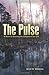 The Pulse: A Novel of Surviving the Collapse of the Grid by Williams, Scott B. (7/10/2012)