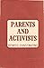 Parents and Activitsts