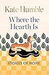 Where the Hearth Is: Stories of Home