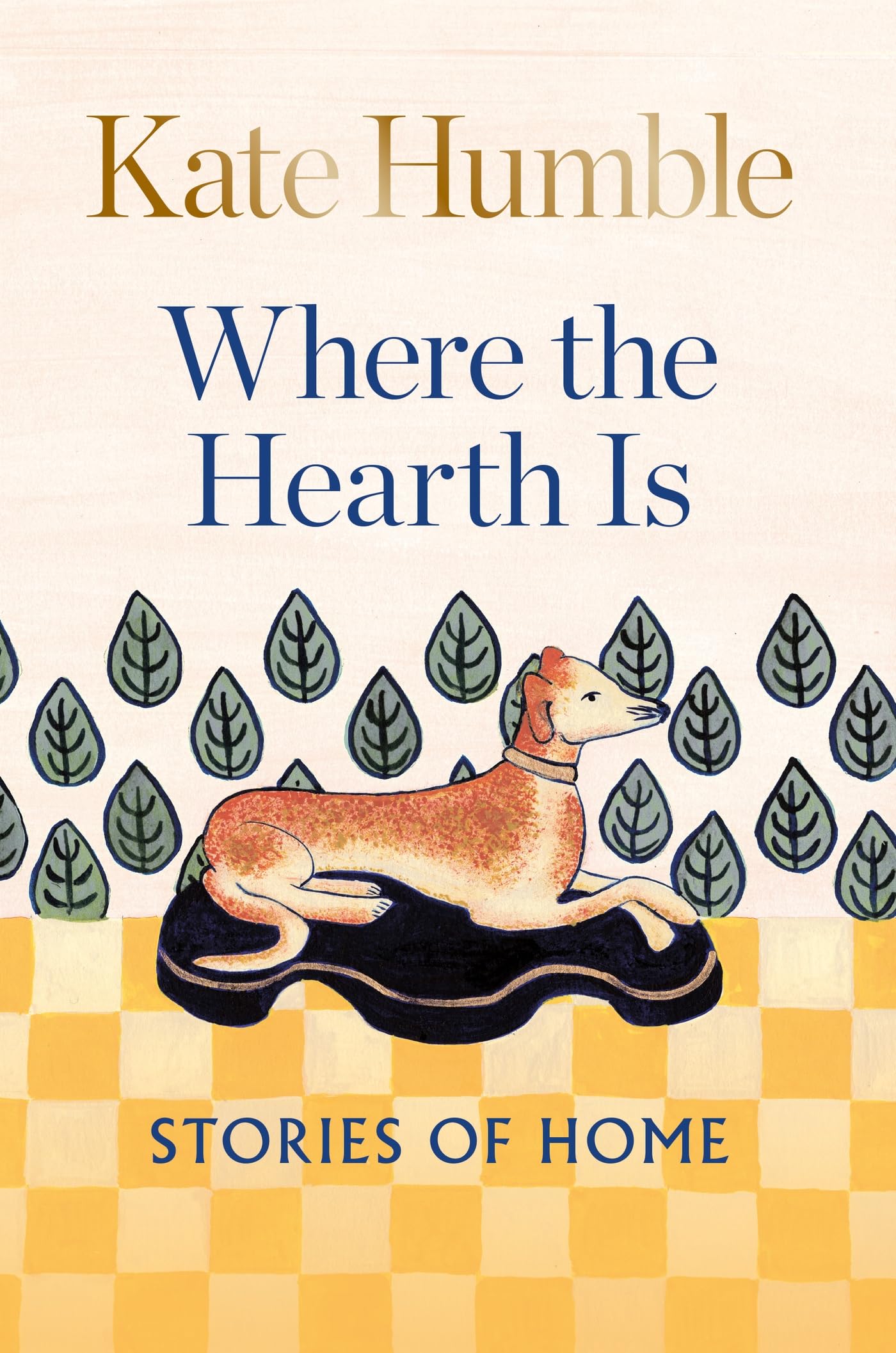 Where the Hearth Is: Stories of Home (Kindle Edition)