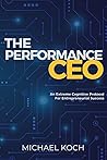 The Performance CEO: An Extreme Cognitive Protocol for Entrepreneurial Success