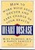 Heart Disease: How to Work ...
