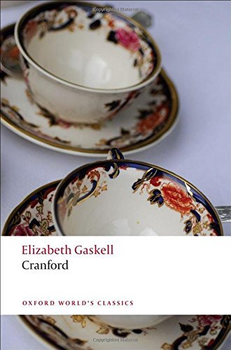 Cranford (Oxford World's Classics) by Elizabeth Gaskell (9-Jun-2011) Paperback