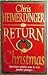 A Return to Christmas: Sometimes Miracles Come in Very Familiar Packages by Chris Heimerdinger (1996-06-03)