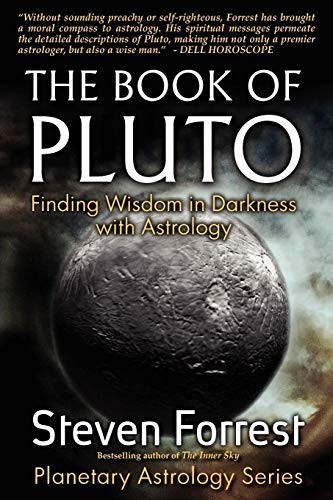 The Book of Pluto: Finding Wisdom in Darkness with Astrology (Unknown Binding)