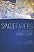 Spacefarers: Images of Astronauts and Cosmonauts in the Heroic Era of Spaceflight (A Smithsonian Contribution to Knowledge) (2013-07-09)