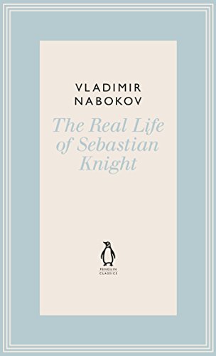 The Real Life of Sebastian Knight by Vladimir Nabokov