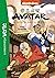 Avatar, le dernier maître de l'air 03 - Vers la révolte (French Edition)
