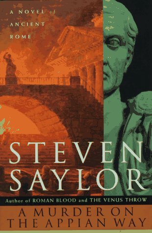 A Murder on the Appian Way by Steven Saylor (1996-05-01)