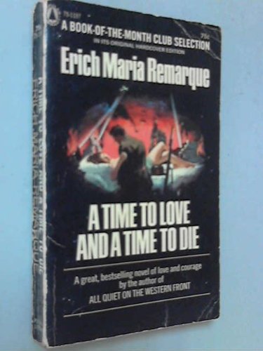 A Time to Love and a Time to Die