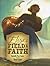 Eliza's Field of Faith by Rachelle Pace Castor