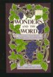 Wonders and the Word: An Examination of Issues Raised by John Wimber and the Vineyard Movement