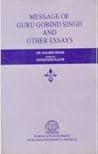 Message of Guru Govind Singh and Other Essays