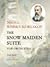 The Snow Maiden Suite. For ...