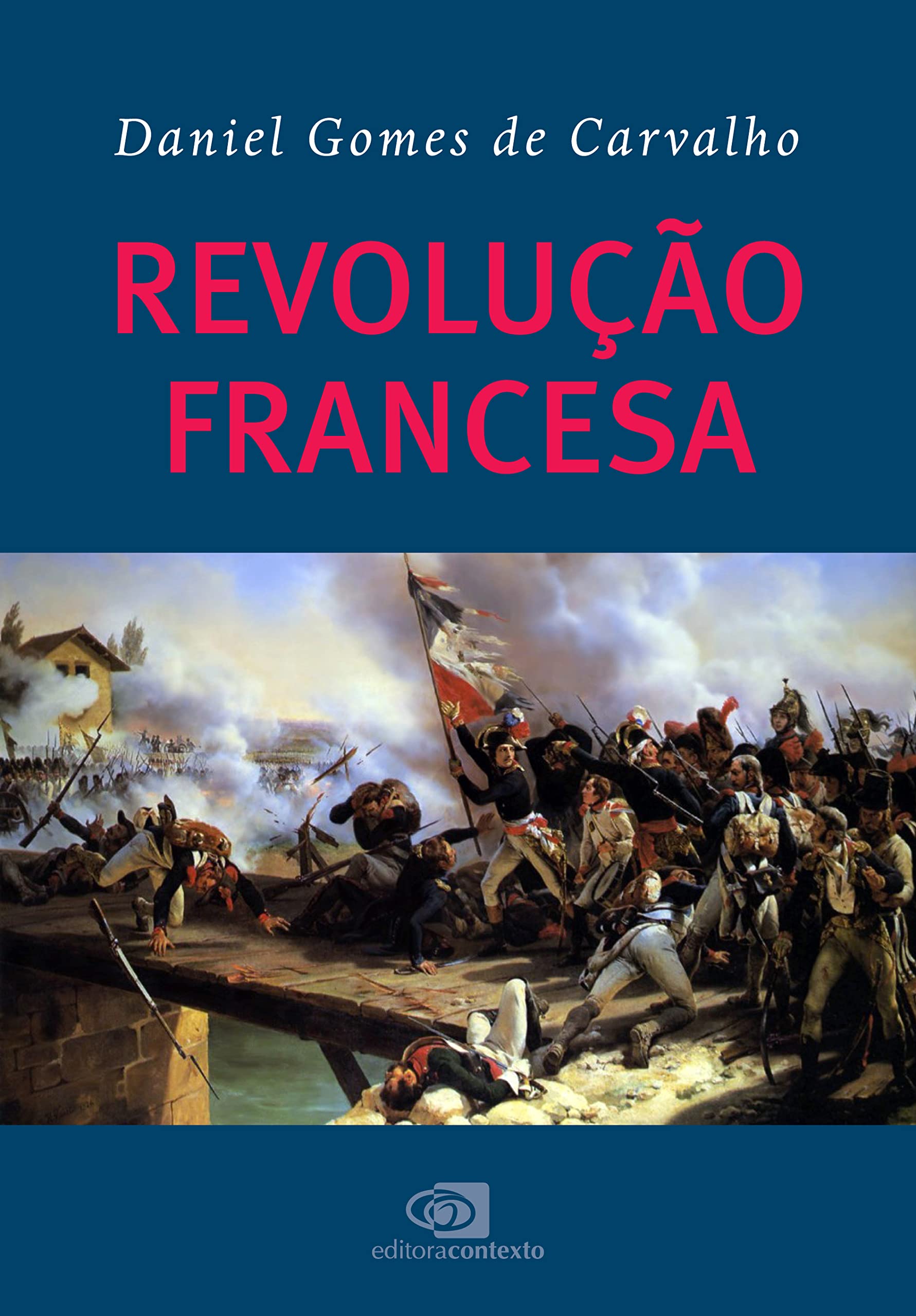Revolução Francesa (Portuguese Edition)
