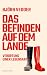 Das Befinden auf dem Lande....