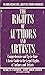 The rights of authors and artists: The basic ACLU guide to the legal rights of authors and artists (An American Civil Liberties Union handbook)