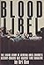 Blood Libel: The Inside Story of General Ariel Sharon's History-Making Suit Against Time Magazine