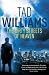 The Dirty Streets of Heaven: Bobby Dollar 1 by Tad Williams (6-Jun-2013) Paperback