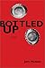 Bottled Up by Murray, Jaye (2003) Hardcover