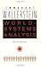 [World-Systems Analysis: An Introduction] [By: Immanuel Wallerstein] [August, 2004]