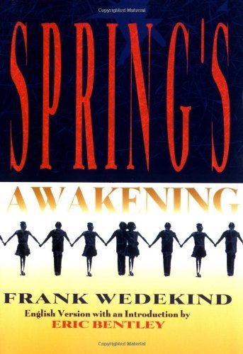Spring's Awakening by Wedekind, Frank (2000) Paperback