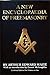 A New Encyclopaedia of Freemasonry: Their Rites, Literature, and History/2 Vols in 1