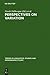 Perspectives on Variation: Sociolinguistic, Historical, Comparative