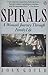 Spirals: A Womans Journey Through Family Life by Joan Gould (1989-06-05)