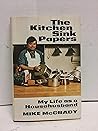 The Kitchen Sink Papers: My Life as a Househusband