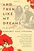 And Then Like My Dreams: A Memoir by Margaret Rose Stringer (2013-08-01)