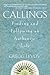 Callings: Finding and Following an Authentic Life by Levoy, Gregg Michael unknown Edition [Paperback(1998)]