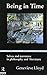 Being in Time: Selves and Narrators in Philosophy and Literature (Ideas) by Genevieve Lloyd (1993-11-17)