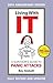 Living With It: A Survivor'S Guide To Panic Attacks Revised Edition by Bev Aisbett (9-Oct-2014) Paperback