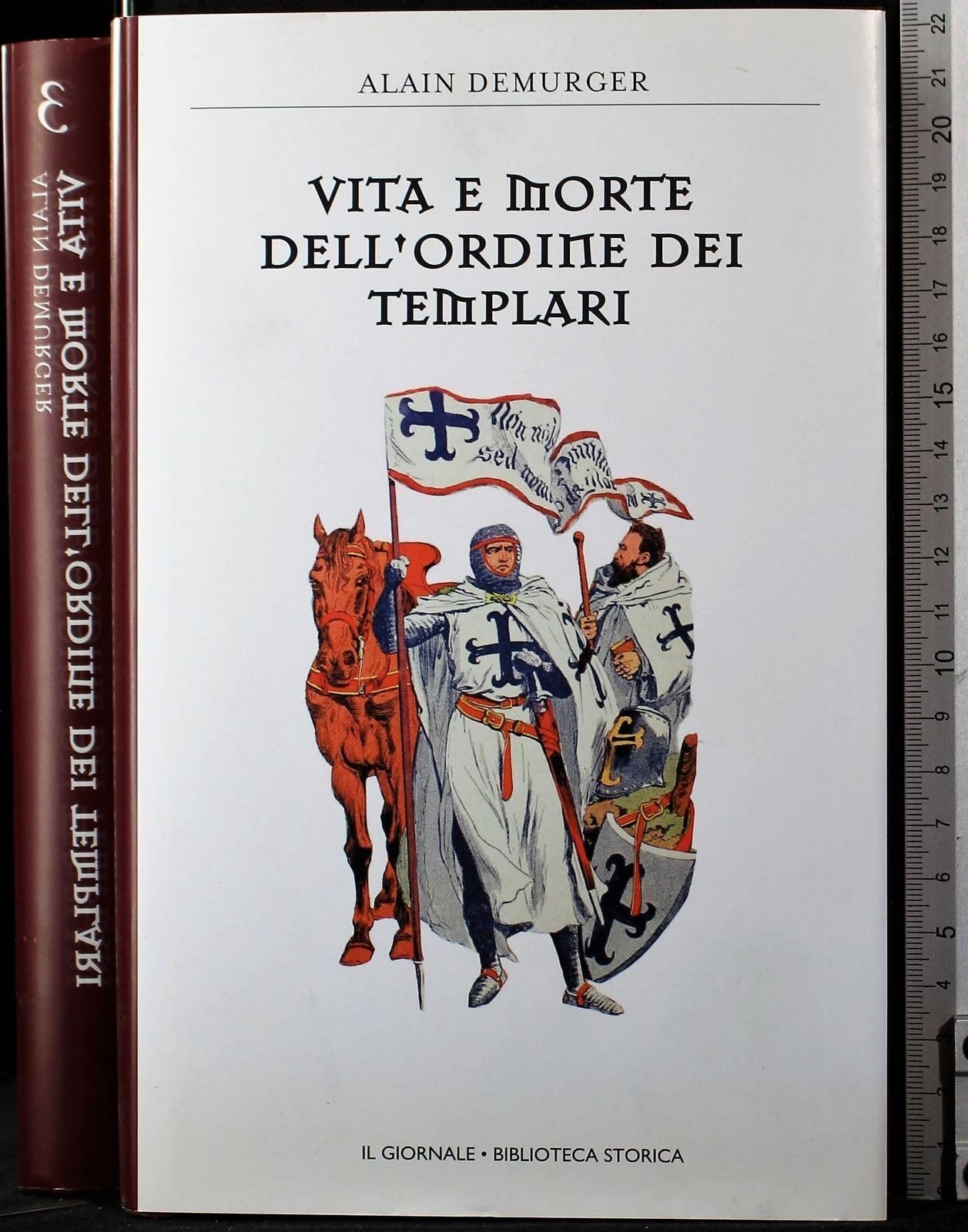 Vita e morte dell'ordine dei templari. (Hardcover)