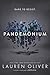 Pandemonium (Delirium Trilogy) by Lauren Oliver by Lauren Oliver