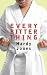 By Hardy Jones - Every Bitter Thing (2010-11-10) [Paperback] by Hardy Jones