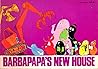 Barbapapa's New House by Annette Tison